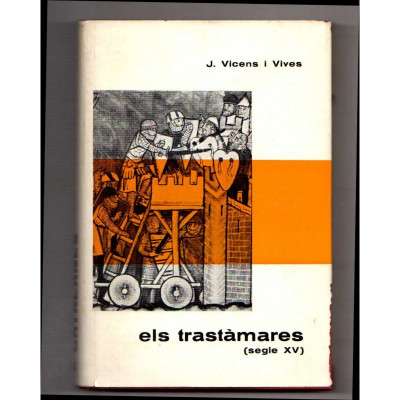 Els Trastàmares El segle XV / Vicens i Vives, Jaume