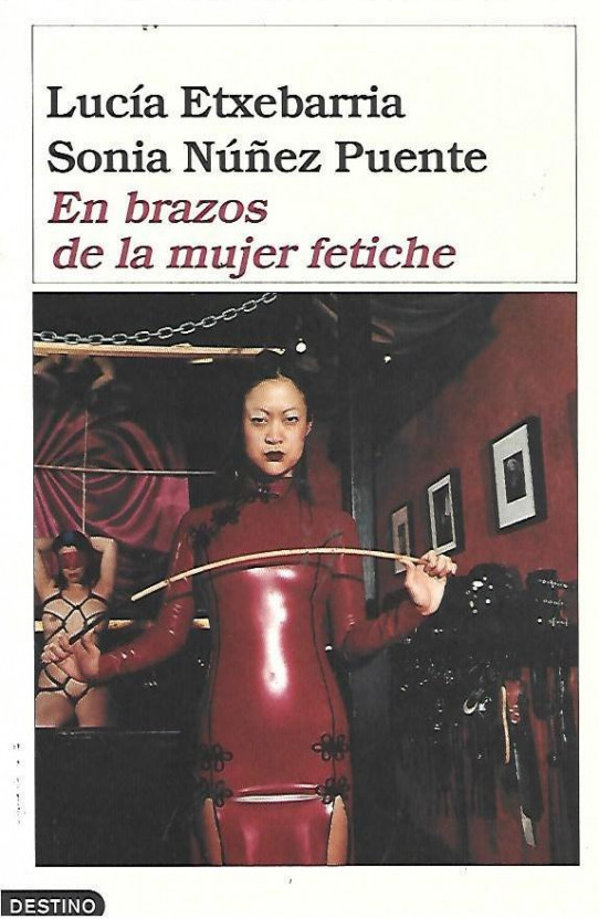 EN BRAZOS DE LA MUJER FETICHE