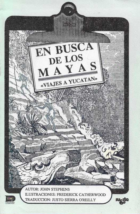 EN BUSCA DE LOS MAYAS. Viaje a Yucatán.