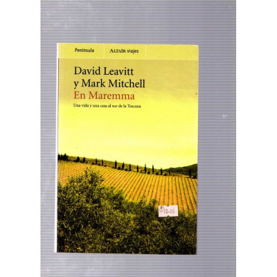 En Maremma / David Leavitt y Mark Mitchell