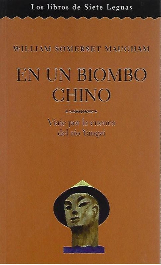 EN UN BIOMBO CHINO. Viaje por la cuenca del rioYangzi