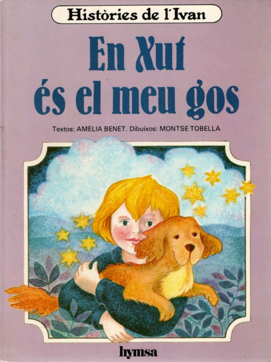EN XUT ÉS EL MEU GOS