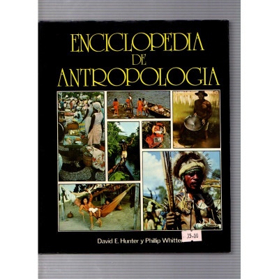 Enciclopedia de antropologia / David E. Hunter y Phillip Whitten