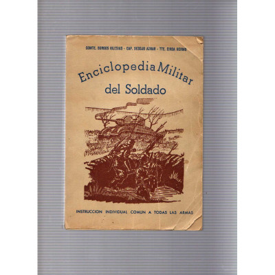 Enciclopedia Militar del Soldado / Comandante Burgos Iglesias