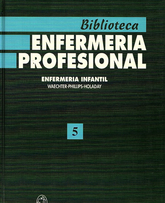 ENFERMERIA INFANTIL 2 Vols. (Tomos 5 y 6 Biblioteca enfermeria profesional)