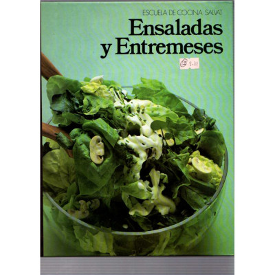 Ensaladas y entremeses / Escuela de cocina salvat