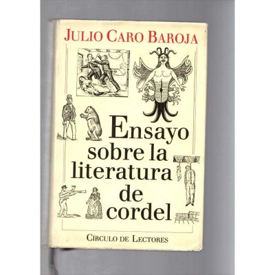 Ensayo sobre la literatura de cordel / Julio Cardo Baroja