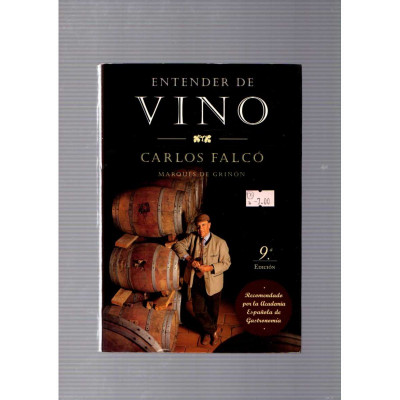 Entender de Vino / Carlos Falcó