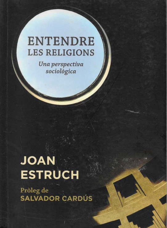 Entendre les religions. Una perspectiva sociològica.