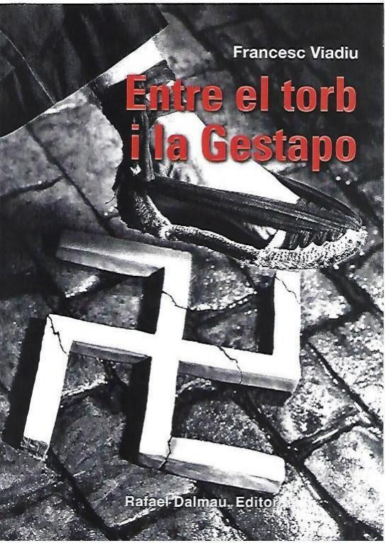 ENTRE EL TORB I LA GESTAPO