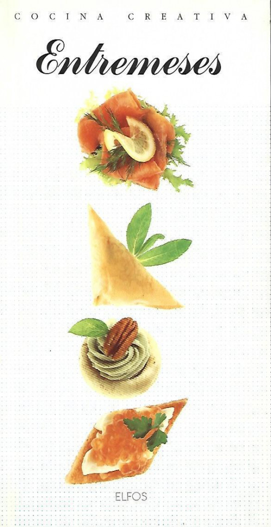 ENTREMESES. COCINA CREATIVA