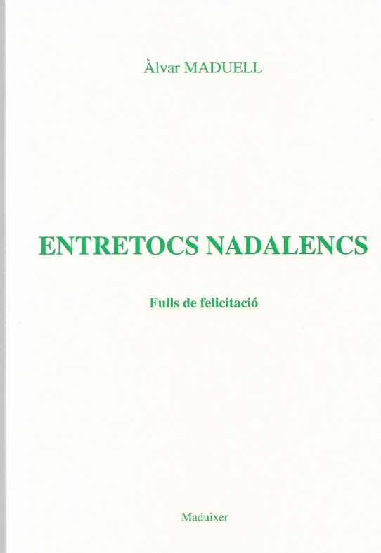 ENTRETOCS NADALENCS. FULLS DE FELICITACIÓ