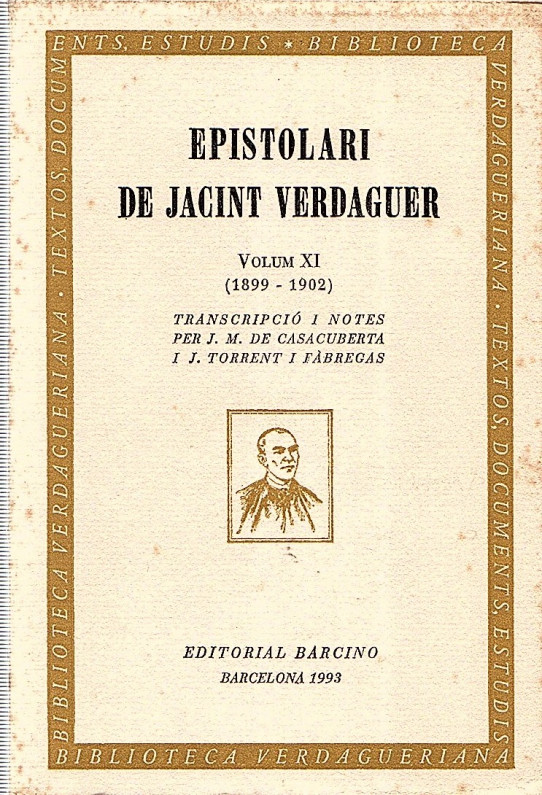 EPISTOLARI DE JACINT VERDAGUER VOLUM XI (1899-1902)