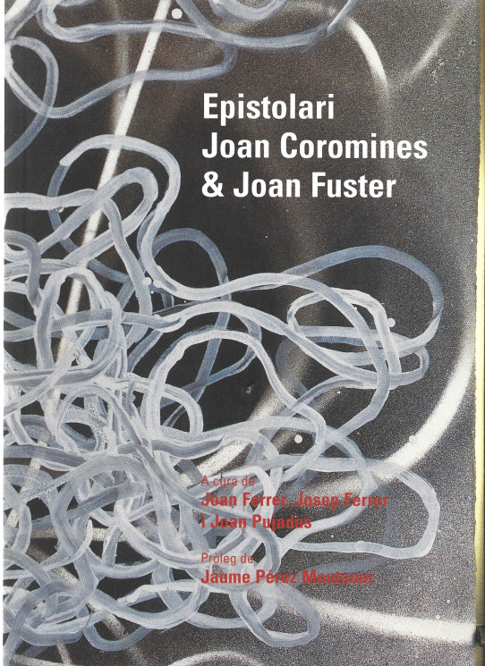 EPISTOLARI JOAN COROMINES & JOAN FUSTER