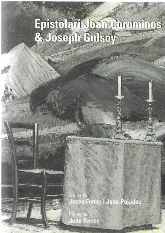 EPISTOLARI JOAN COROMINES & JOSEPH GULSOY