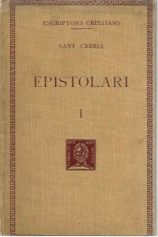 EPISTOLARI Volum I   (Sant Cebriá)