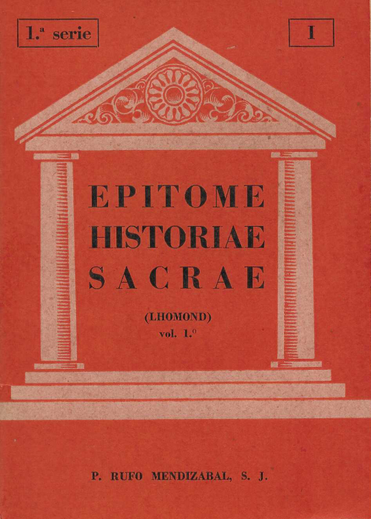Epitome historiae sacrae. Vol. 1º y 2º. 1ª serie. I y II.