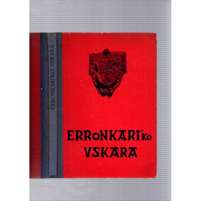 ERRONKARIKO USKARA/Jose Estornes Lasa