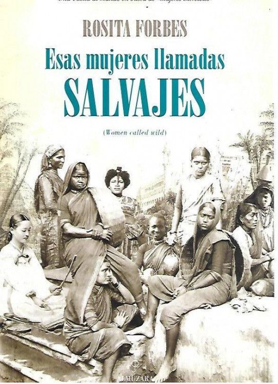 ESAS MUJERES LLAMADAS SALVAJES