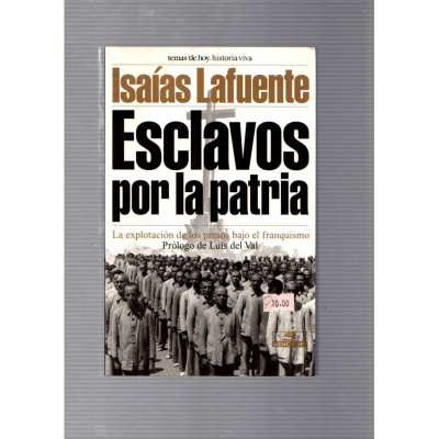 Esclavos por la patria / Isaías Lafuente