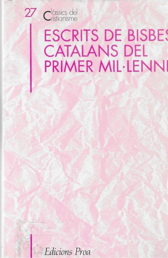 ESCRITS DE BISBES CATALANS DEL PRIMER MIL.LENNI