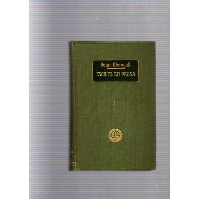 ESCRITES EN PROSA I / Joan Maragall