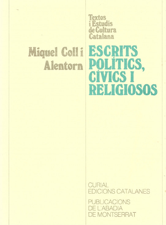 ESCRITS POLÍTICS, CIVICS i RELIGIOSOS. OBRES 5  (M. Coll i Alentorn)