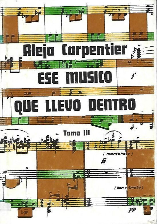 ESE MÚSICO QUE LLEVO DENTRO (TOMO III)