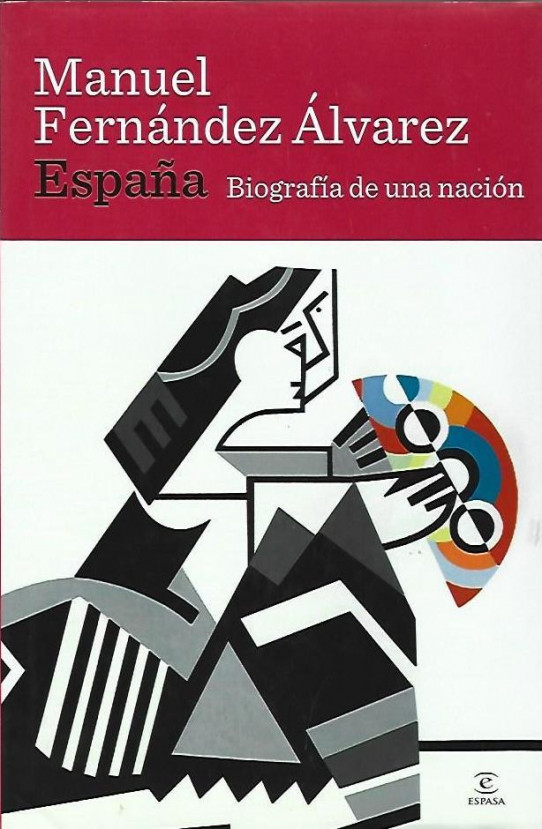 ESPAÑA  Biografia de una nación