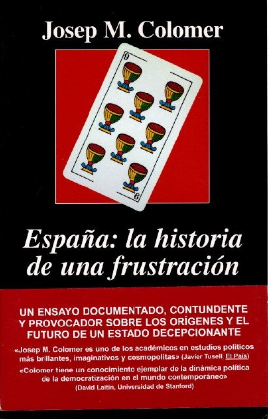 ESPAÑA: LA HISTORIA DE UNA FRUSTRACIÓN