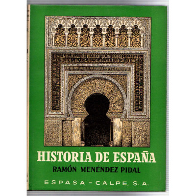 España musulmana : hasta la caída del califato de Córdoba : 711-1031 de J.C. / E. Lévi-Provençal