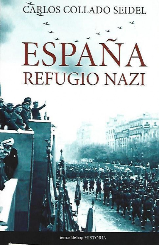 ESPAÑA, REFUGIO NAZI