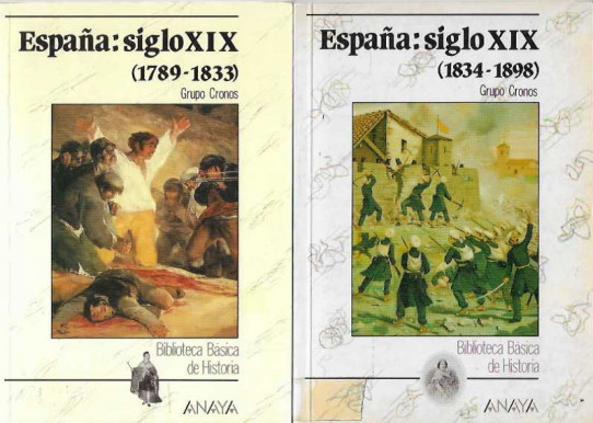 España: siglo XIX (1789-1833 y España: siglo XIX (1834-1898)