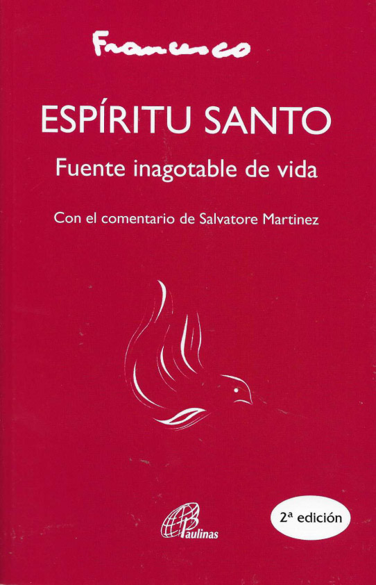Espíritu Santo. Fuente inagotable de vida.