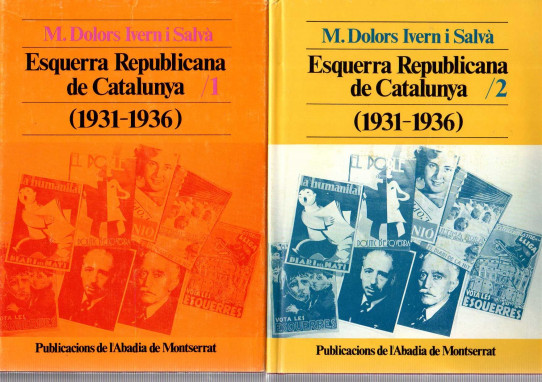 ESQUERRA REPUBLICANA DE CATALUNYA (1931-1936) 2 VOLUMENS