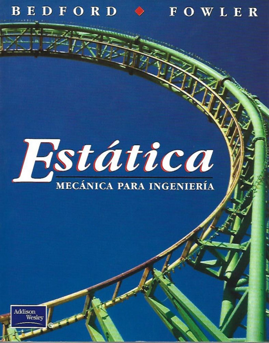 ESTÁTICA MECÁNICA PARA INGENIERÍA