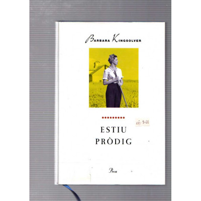 Estiu Pròdig / Barbara Kingsolver