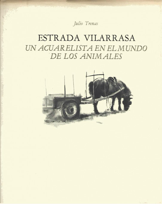 ESTRADA VILARRASA. UN ACUARELISTA EN EL MUNDO DE LOS ANIMALES.