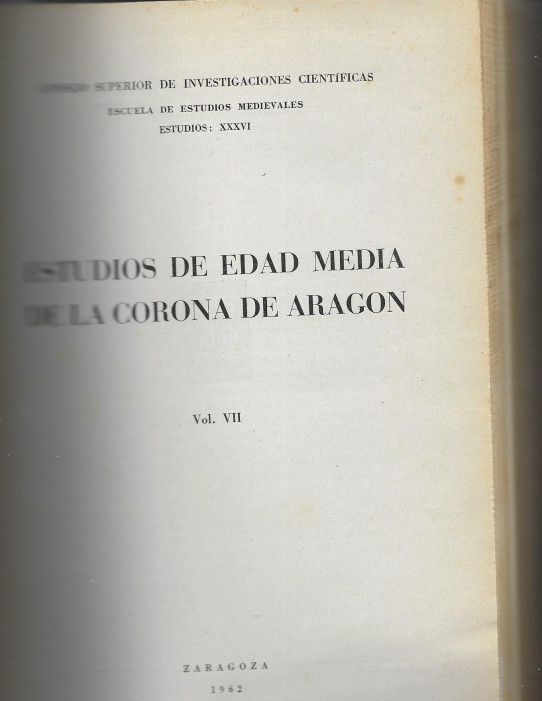 ESTUDIOS DE EDAD MEDIA DE LA CORONA DE ARAGON (SECCIÓN ZARAGOZA) VOLUMEN VII