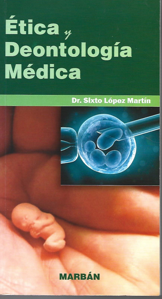 ETICA Y DEONTOLOGIA MEDICA