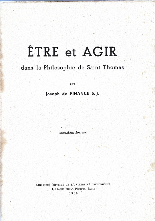 ETRE et AGIR dans la philosophie de Saint Thomas