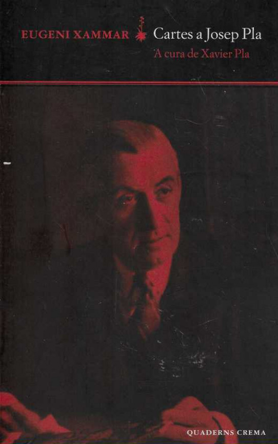EUGENI XAMMAR CARTES A JOSEP PLA.
