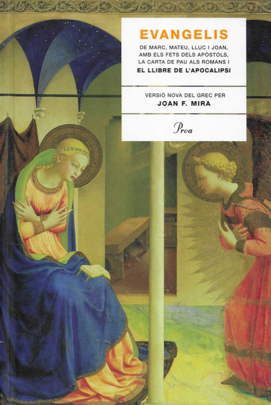 Evangelis. De Marc, Mateu, LLuc i Joan. Amb els fets dels apòstols, la Carta de Pau al romans i el LLibre de l'apocalipsi.