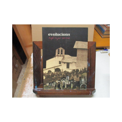 Evolucions. Imatges d'un país 1900-2004.