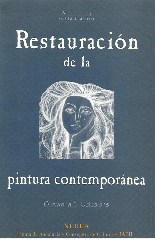 EWATAURACION DE LA PINTURA CONTEMPORANEA de las tecnicas de intervención tradicionales a las nuevas metodologias.