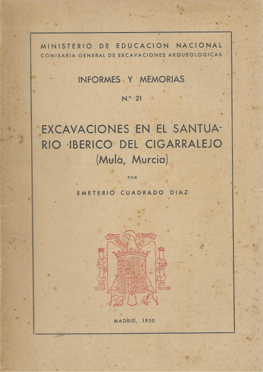 EXCAVACIONES EN EL SANTUARIO IBERICO DEL CIGARRALEJO (MULA, MURCIA)