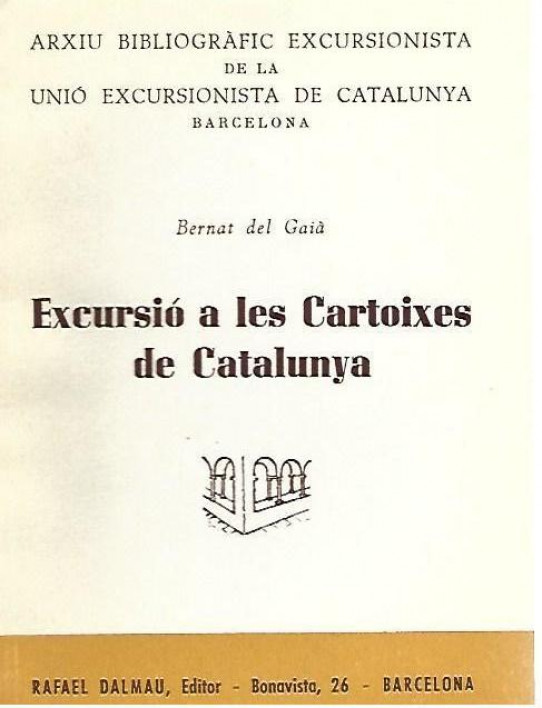 EXCURSIOA LES CARTOIXES DE CATALUNYA