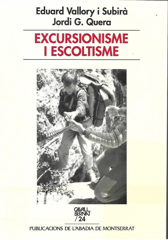 EXCURSIONISME I ESCOLTISME