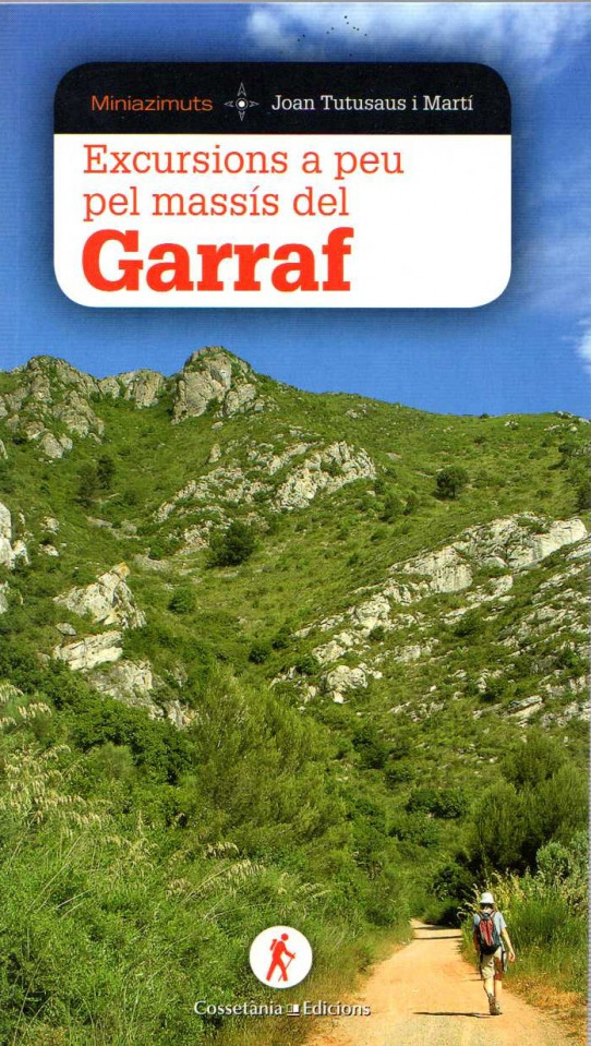 EXCURSIONS A PEU PEL MASSÍS DEL GARRAF