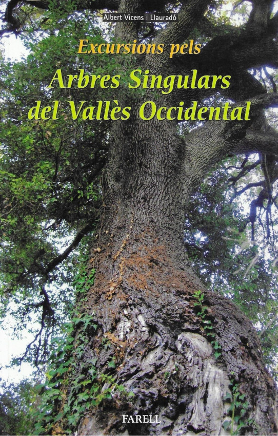 EXCURSIONS PELS ARBRES SINGULARS DEL VALLÈS OCCIDENTAL